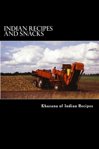 Indian Recipes and Snacks by Sunny Kodwani 9781533031129