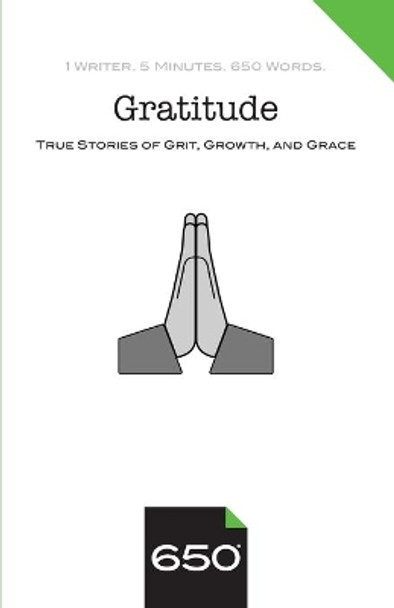 Gratitude: True Stories of Grit, Growth, and Grace by Judy Andrews 9781734380804
