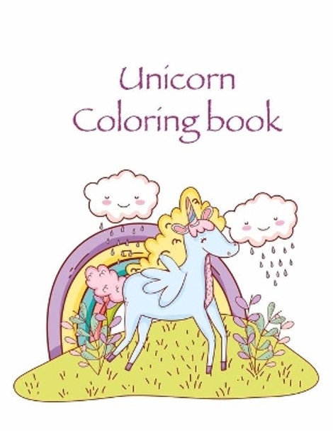 Unicorn Coloring book: Cute Coloring Book - 100 Magical Pages With Unicorns, For Kids Ages 4-8 by Elizabeth McDonald 9798716857995