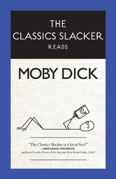 The Classics Slacker Reads Moby Dick by Negr 9781720054849