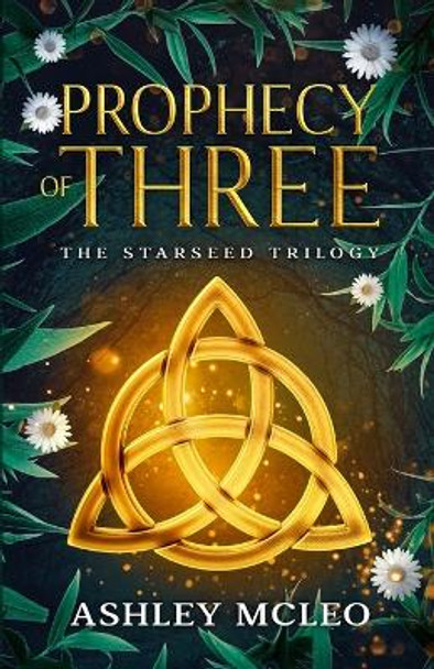 Prophecy of Three by Ashley McLeo 9781947245013