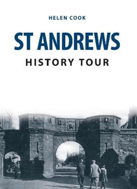 St Andrews History Tour by Helen Cook