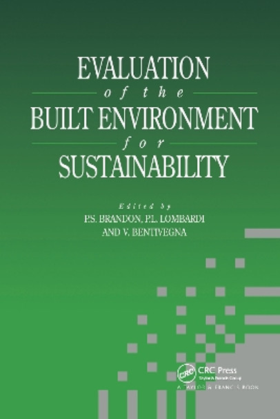 Evaluation of the Built Environment for Sustainability by Vicenzo Bentivegna 9780415514453