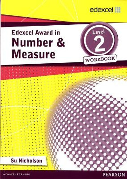 Edexcel Award in Number and Measure Level 2 Workbook by Su Nicholson