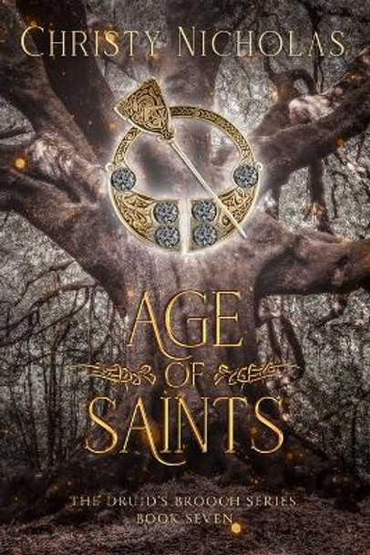 Age of Saints: An Irish Historical Fantasy by Christy Nicholas 9781088156254