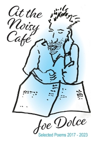 At the Noisy Café by Joe Dolce 9781922954329