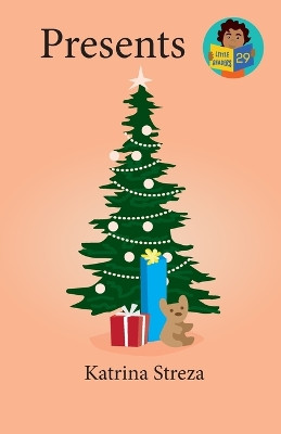 Presents by Katrina Streza 9781532444289