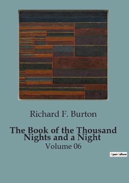 The Book of the Thousand Nights and a Night: Volume 06 by Richard F Burton 9791041950485