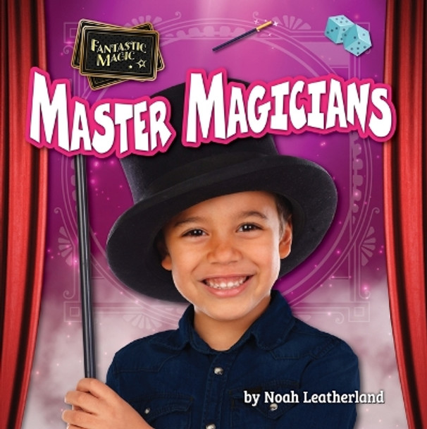 Master Magicians by Noah Leatherland 9798889164159