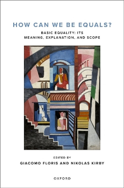 How Can We Be Equals? by Giacomo Floris 9780192871480