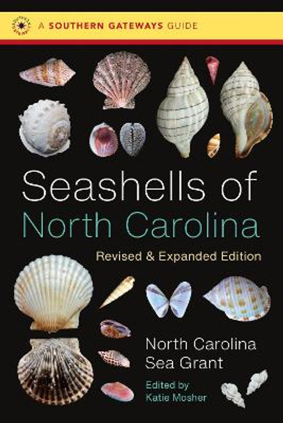 Seashells of North Carolina by Katie Mosher 9781469678948