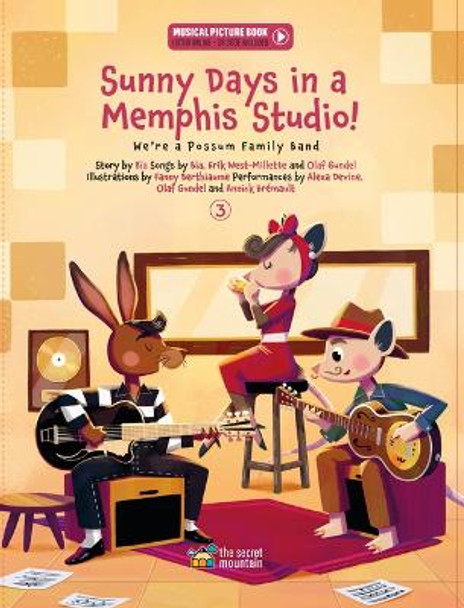 Sunny Days in a Memphis Studio!: We're a Possum Family Band (Book 3) by Bïa Krieger 9782898360831