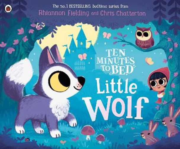 Ten Minutes to Bed: Little Wolf by Rhiannon Fielding 9780241620496