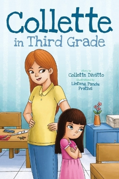 Collette in Third Grade by Collette Divitto 9781958754757