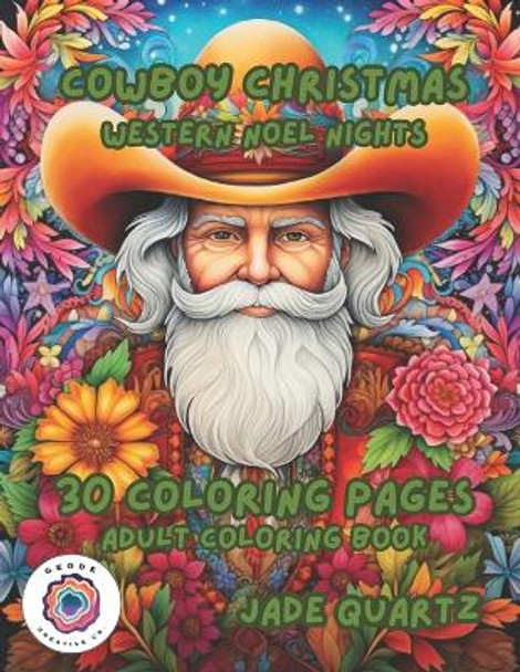 Cowboy Christmas Western Noel Nights: 30 Coloring Pages Adult Coloring Book by Jade Quartz 9798865572824