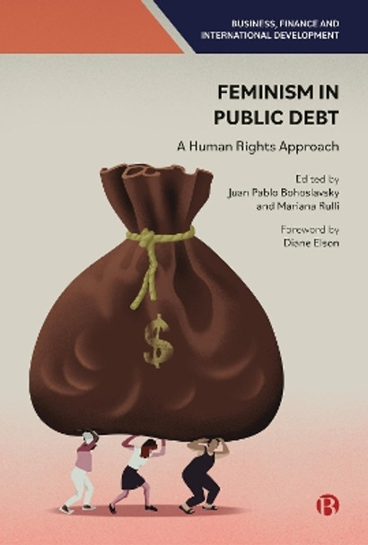 Feminism in Public Debt: A Human Rights Approach by Iolanda Fresnillo 9781529237276