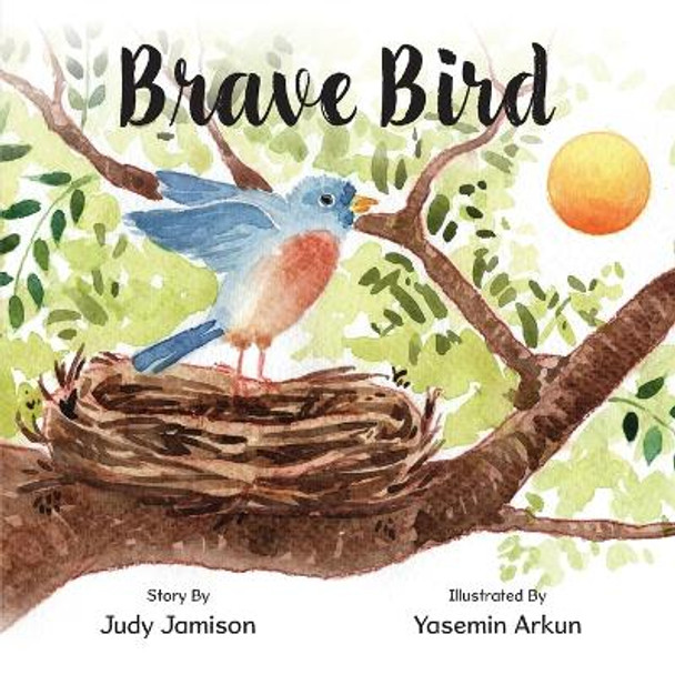 Brave Bird by Judy Jamison 9781958754573