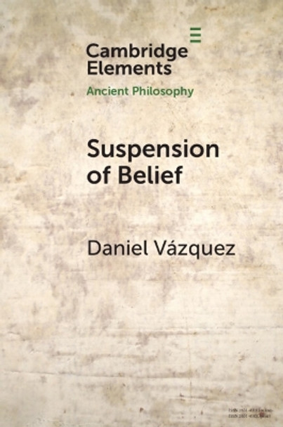 Suspension of Belief by Daniel Vazquez 9781009013994