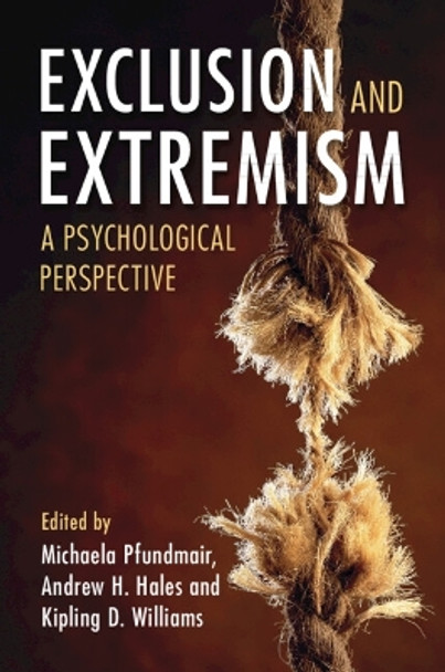 Exclusion and Extremism: A Psychological Perspective by Michaela Pfundmair 9781009408127