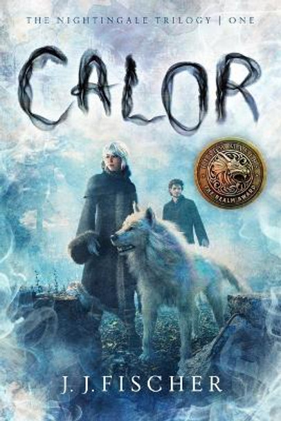 Calor: Volume 1 by J J Fischer 9798886050233