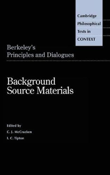 Berkeley's Principles and Dialogues: Background Source Materials by George Berkeley 9780521496810