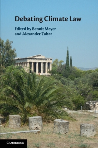 Debating Climate Law by Benoit Mayer 9781108793827