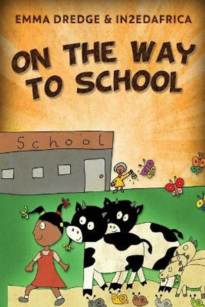 On The Way To School by Emma Dredge 9784824115584