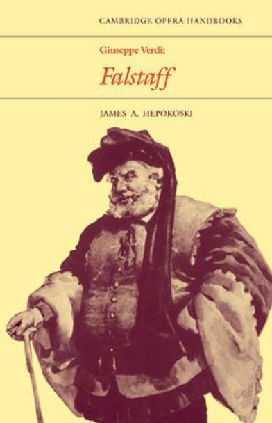 Giuseppe Verdi: Falstaff by James A. Hepokoski 9780521280167