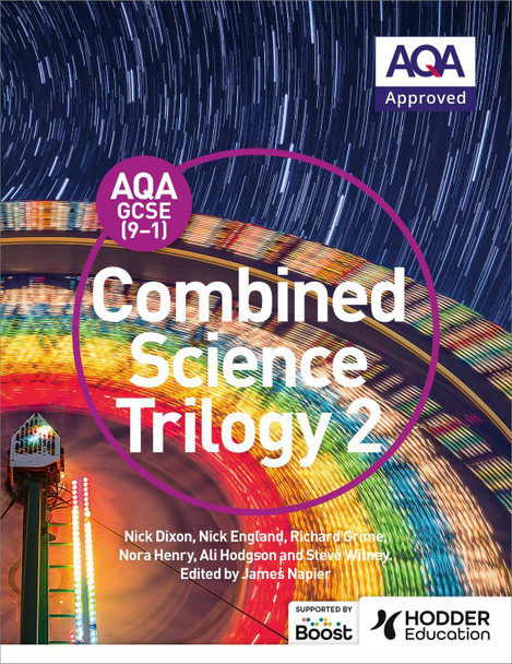 AQA GCSE (9-1) Combined Science Trilogy Student Book 2 Nick Dixon 9781471851360