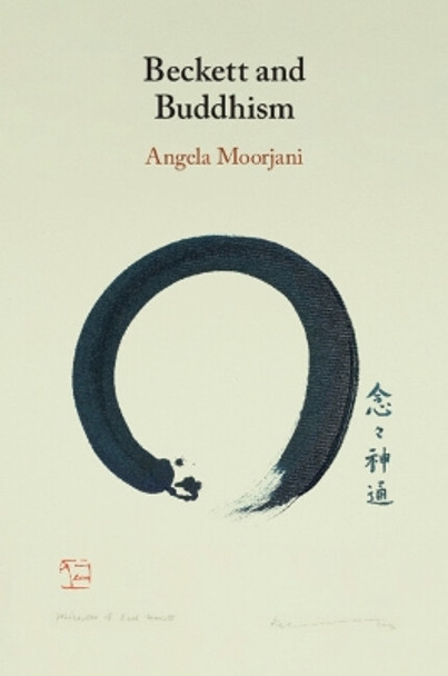 Beckett and Buddhism by Angela Moorjani 9781009010917