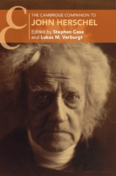 The Cambridge Companion to John Herschel by Stephen Case 9781009237703