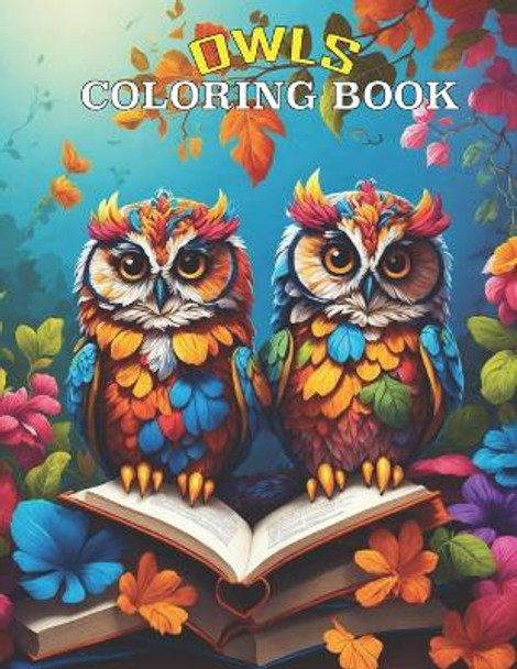 Owls Coloring Book: Beautiful Christmas Owls Coloring Pages For Kids, Teens To Relieve Stress And Relaxing: Awesome Christmas Gifts Stained Glass Owls Coloring Book For Adults. by Zeliha Smith 9798871695944