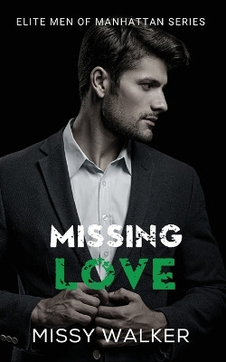 Missing Love by Missy Walker 9781923036048
