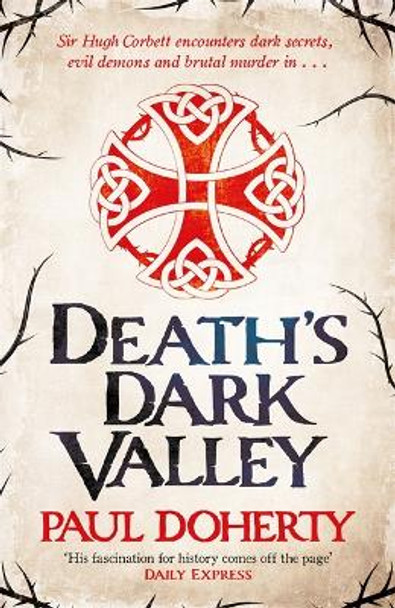 Death's Dark Valley (Hugh Corbett 20) by Paul Doherty