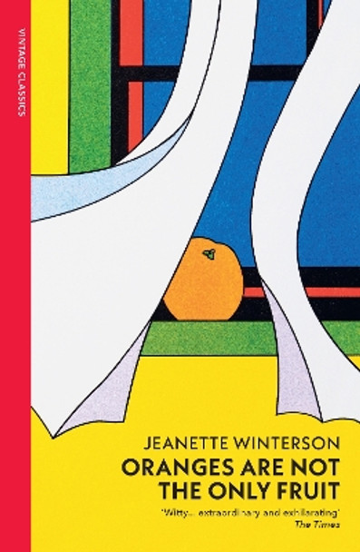 Oranges Are Not The Only Fruit by Jeanette Winterson 9781784879044