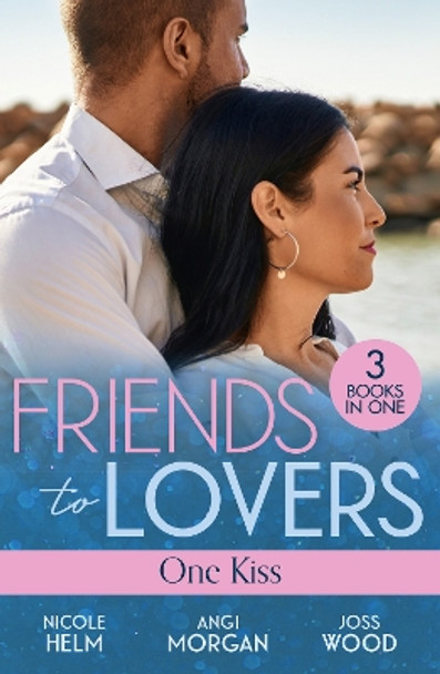 Friends To Lovers: One Kiss: Isolated Threat (A Badlands Cops Novel) / Hard Core Law / Friendship on Fire by Nicole Helm 9780263323337