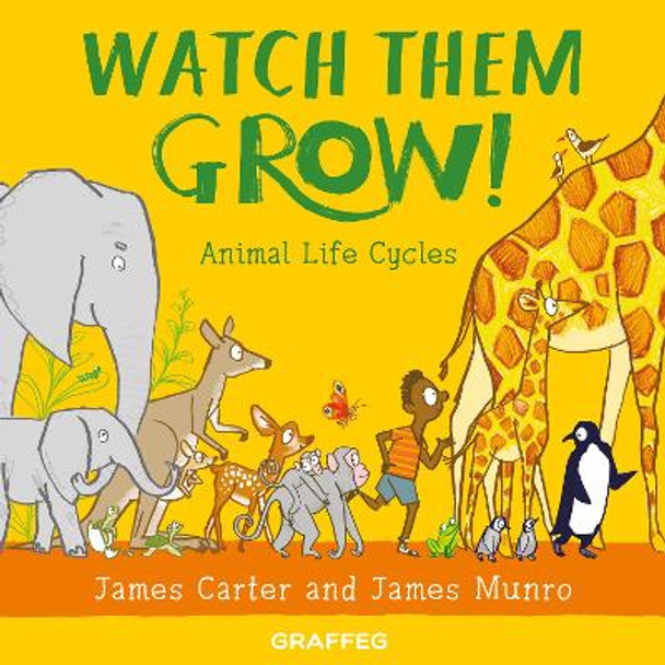 Watch Them Grow! by James Carter 9781802586633