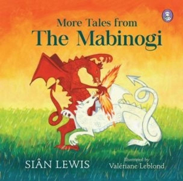 More Tales of the Mabinogi by Siân Lewis 9781804163467