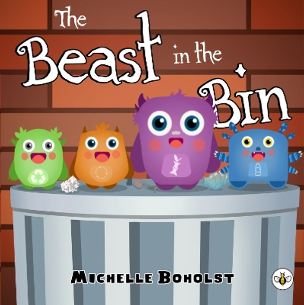 The Beast in the Bin by Michelle Boholst 9781839348839