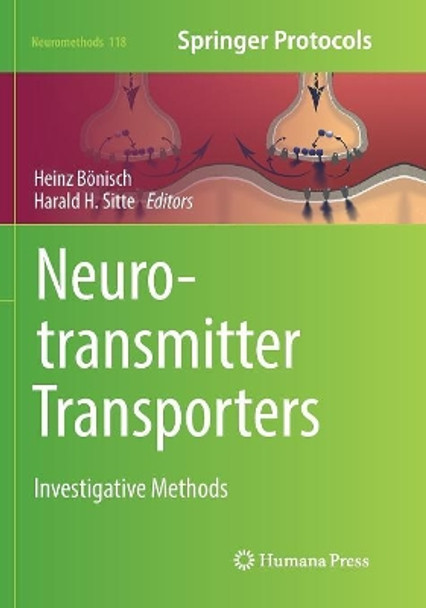 Neurotransmitter Transporters: Investigative Methods by Heinz Boenisch 9781493981328