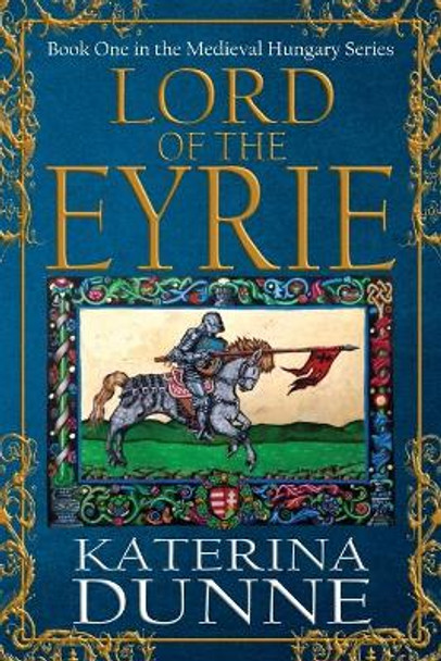 Lord of the Eyrie by Katerina Dunne 9780578355443