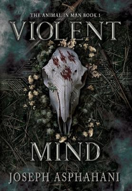 Violent Mind by Joseph Asphahani 9798823202701