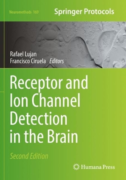 Receptor and Ion Channel Detection in the Brain by Rafael Lujan 9781071615249