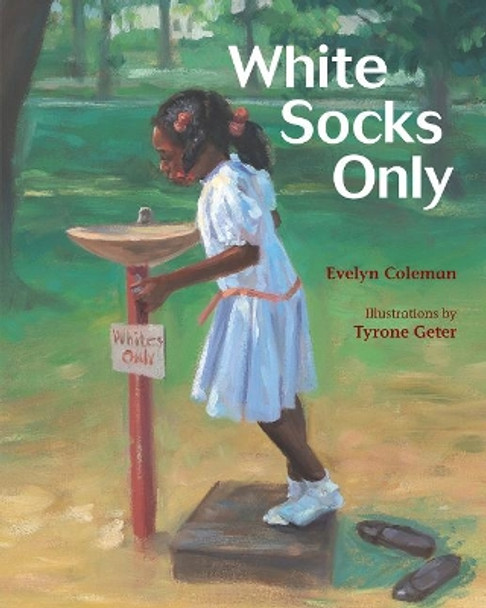 White Socks Only by Evelyn Coleman 9780807589564