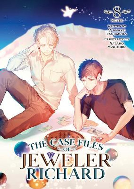 The Case Files of Jeweler Richard (Light Novel) Vol. 8 by Nanako Tsujimura 9798888436677