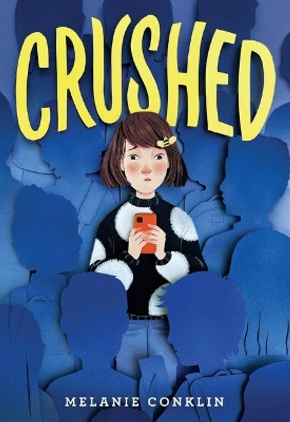 Crushed by Melanie Conklin 9780316509176