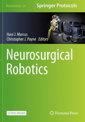 Neurosurgical Robotics by Hani J. Marcus 9781071609958