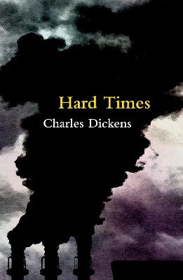 Hard Times (Legend Classics) by Charles Dickens 9781915054869