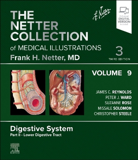 The Netter Collection of Medical Illustrations: Digestive System, Volume 9, Part II - Lower Digestive Tract by James C. Reynolds 9780323881319