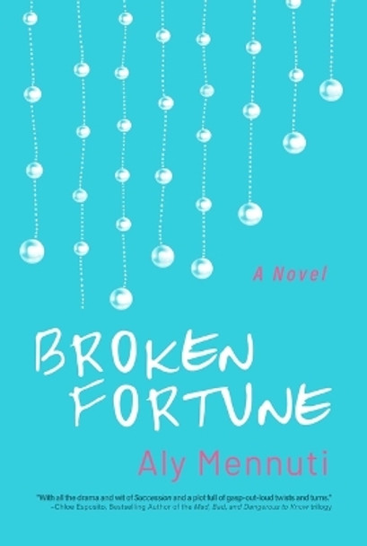 Broken Fortune by Aly Mennuti 9798888452189